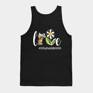 Chihuahua Mom - chihuahua Mom life Funny Mom Dog Mother's Day 2021 Tank Top